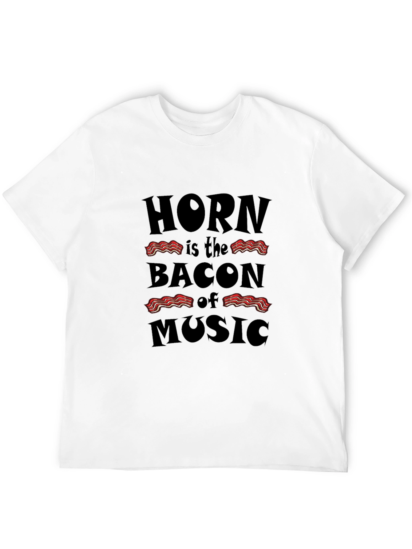 Horn is the Bacon of Music Black T-Shirt