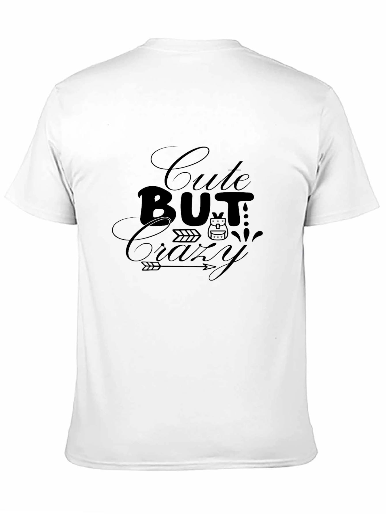 Cute But Crazy Black Graphic Tee