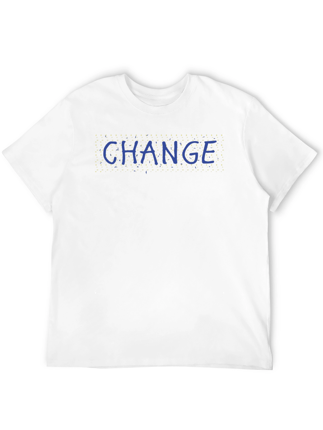 Change Graphic T-Shirt - Classic Crew Neck Tee