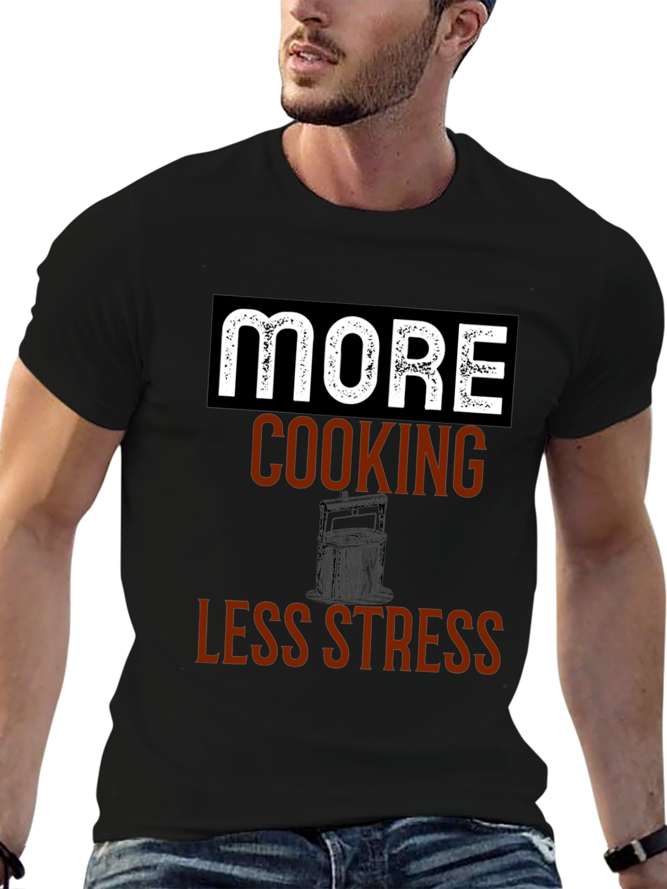 More Cooking Less Stress Graphic Tee
