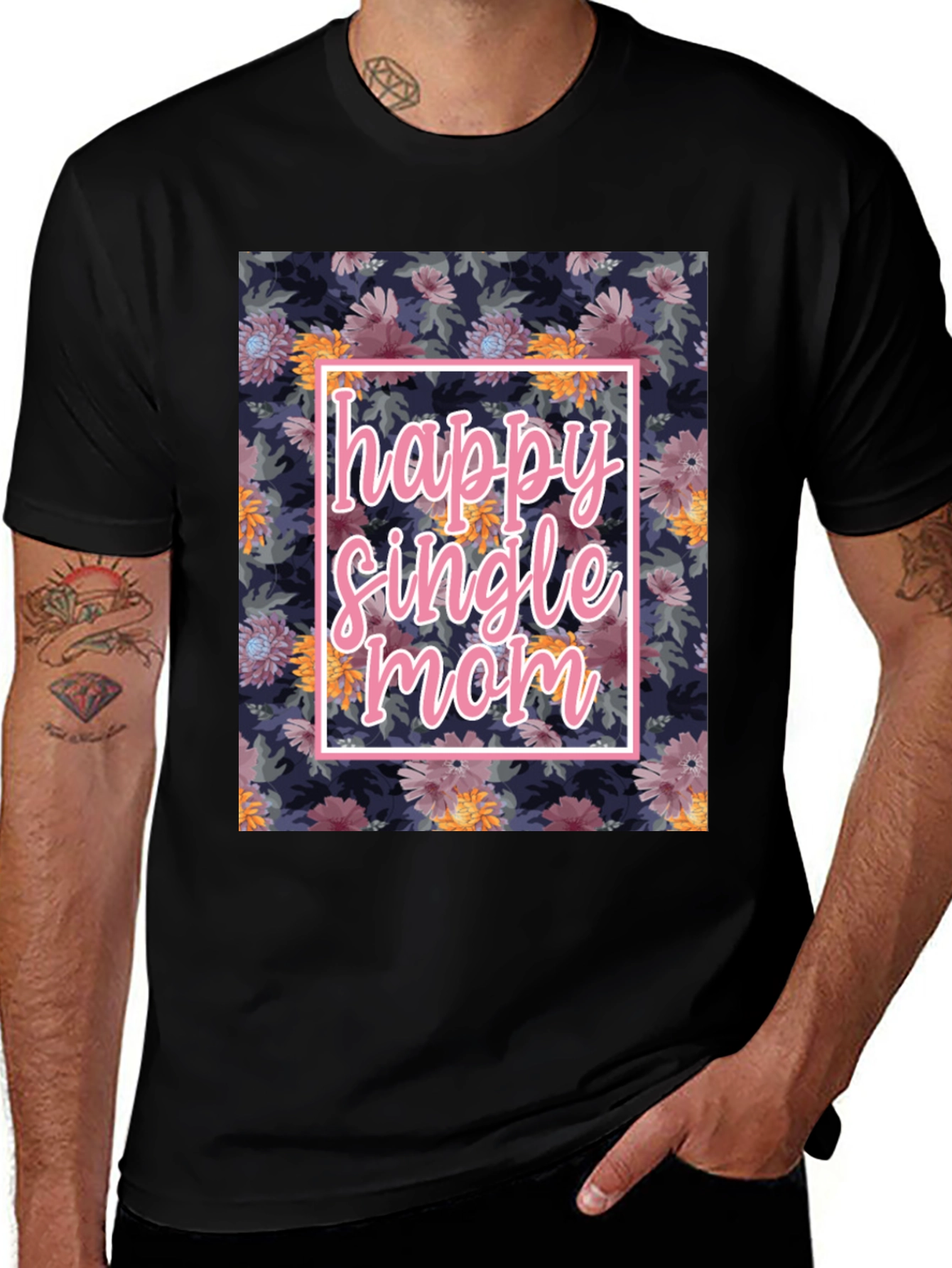Happy Single Mom Floral T-Shirt