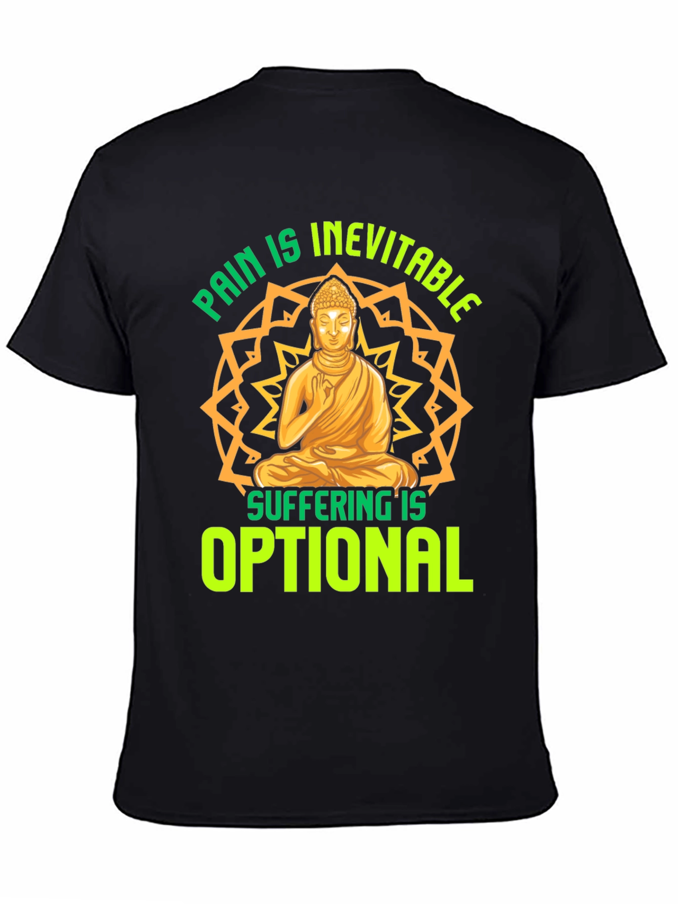 Pain is Inevitable Buddha T-Shirt