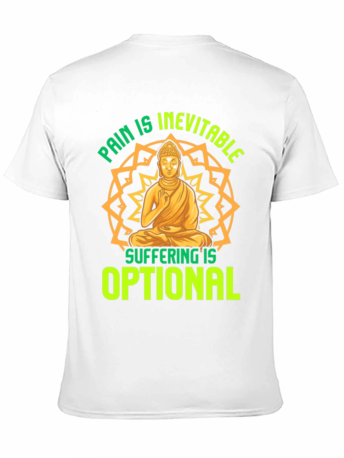 Pain is Inevitable Buddha T-Shirt