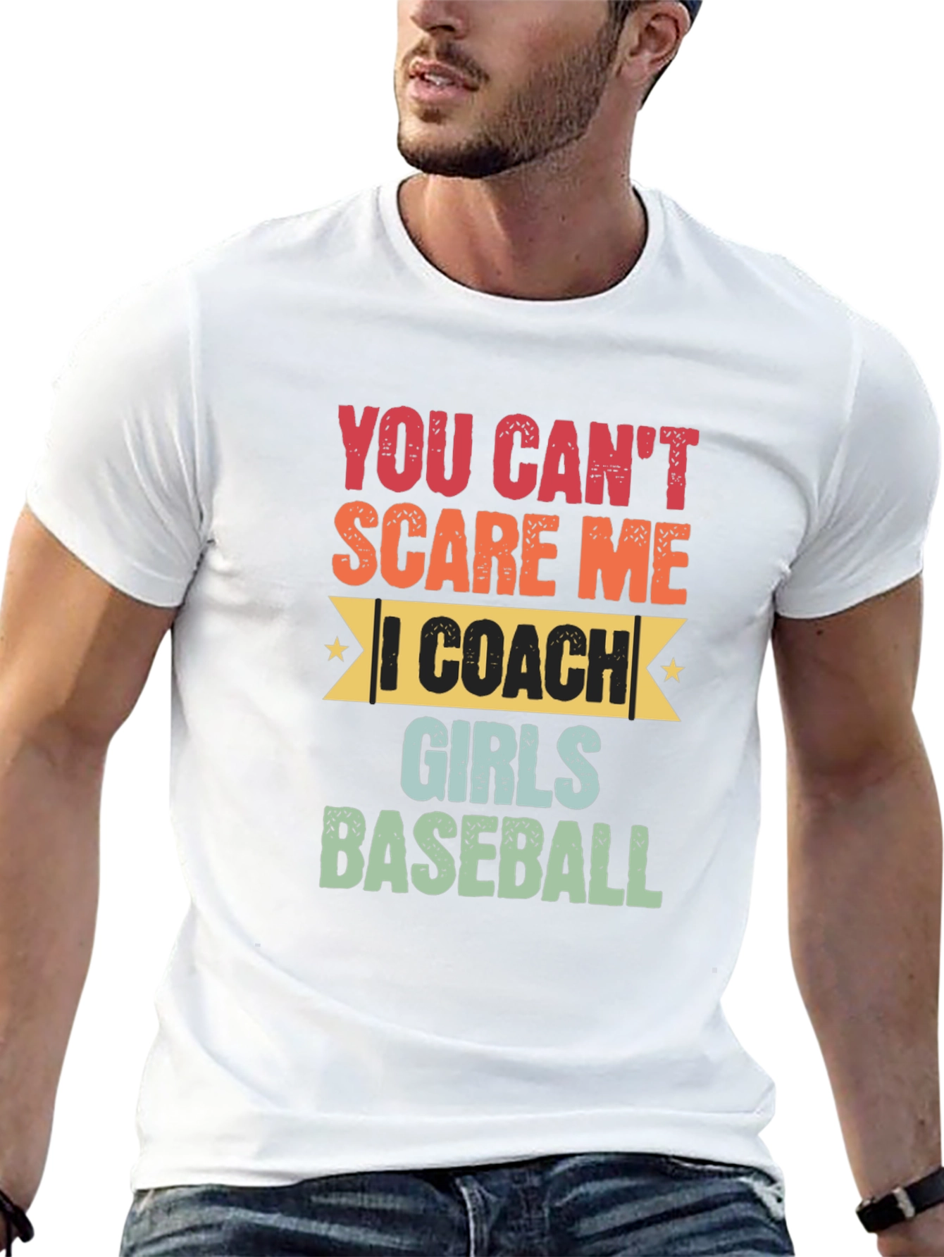 Funny Baseball Coach T-Shirt: You Cant Scare Me