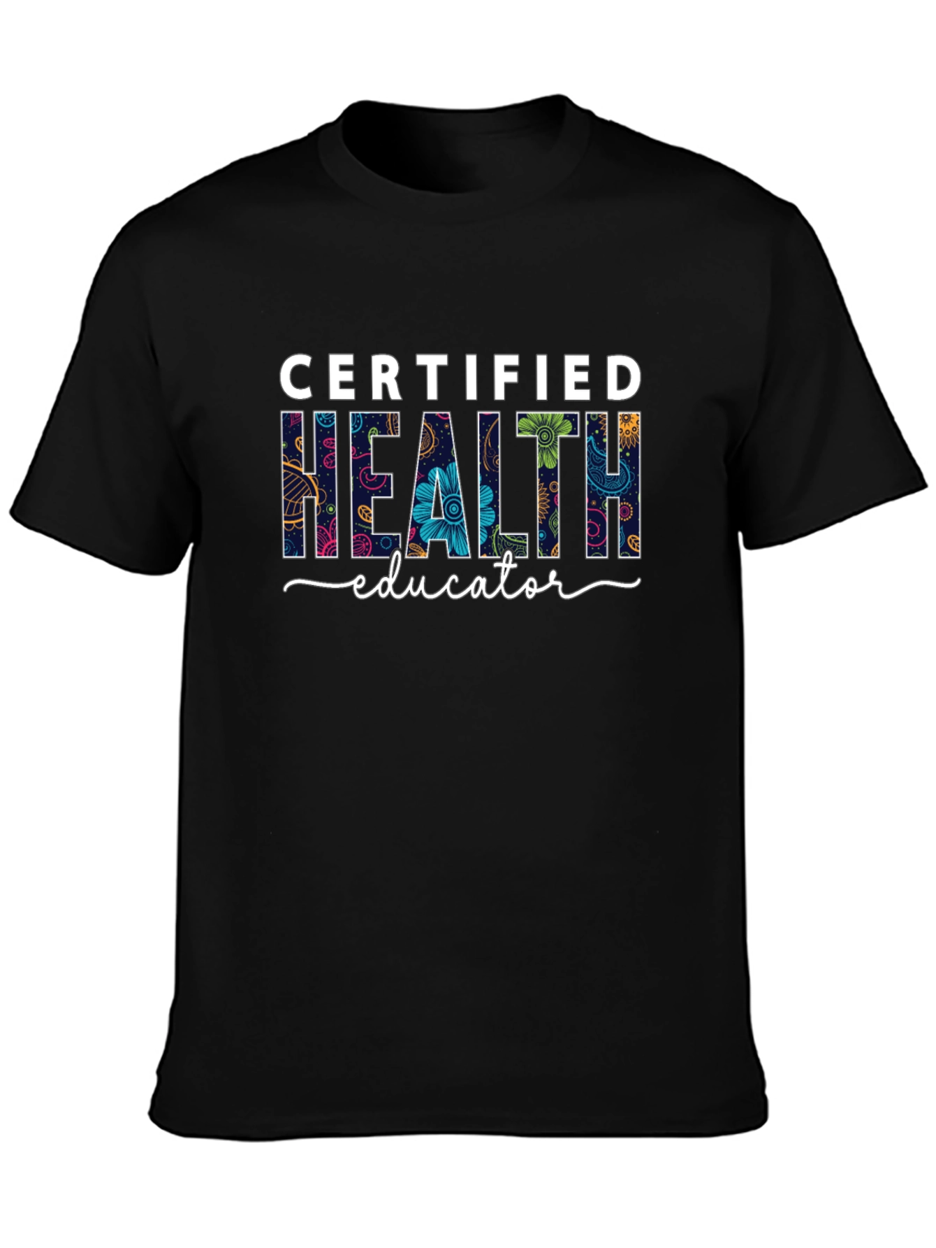 Certified Health Educator Floral T-Shirt