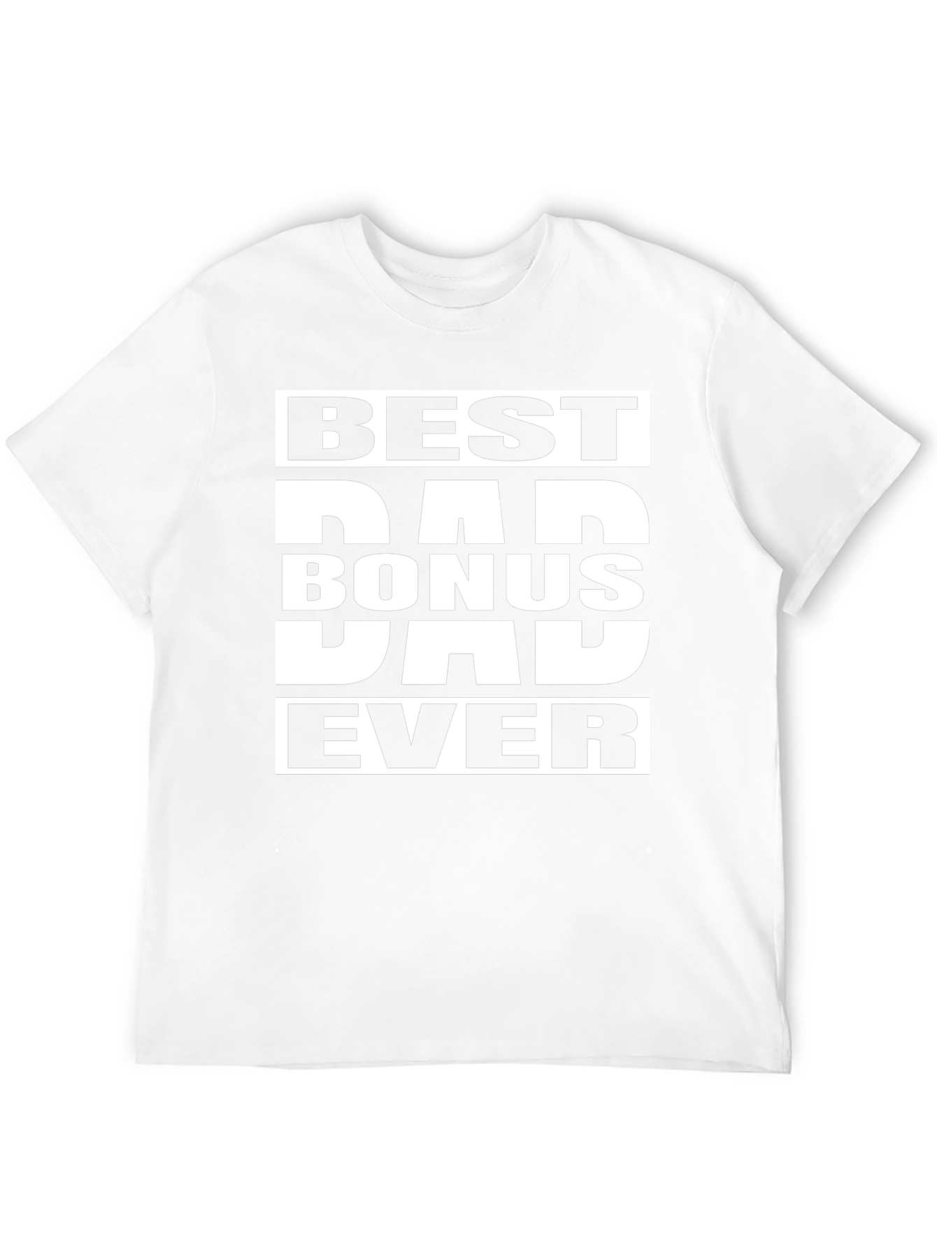 Best Bonus Dad Ever T-Shirt - Black Graphic Tee