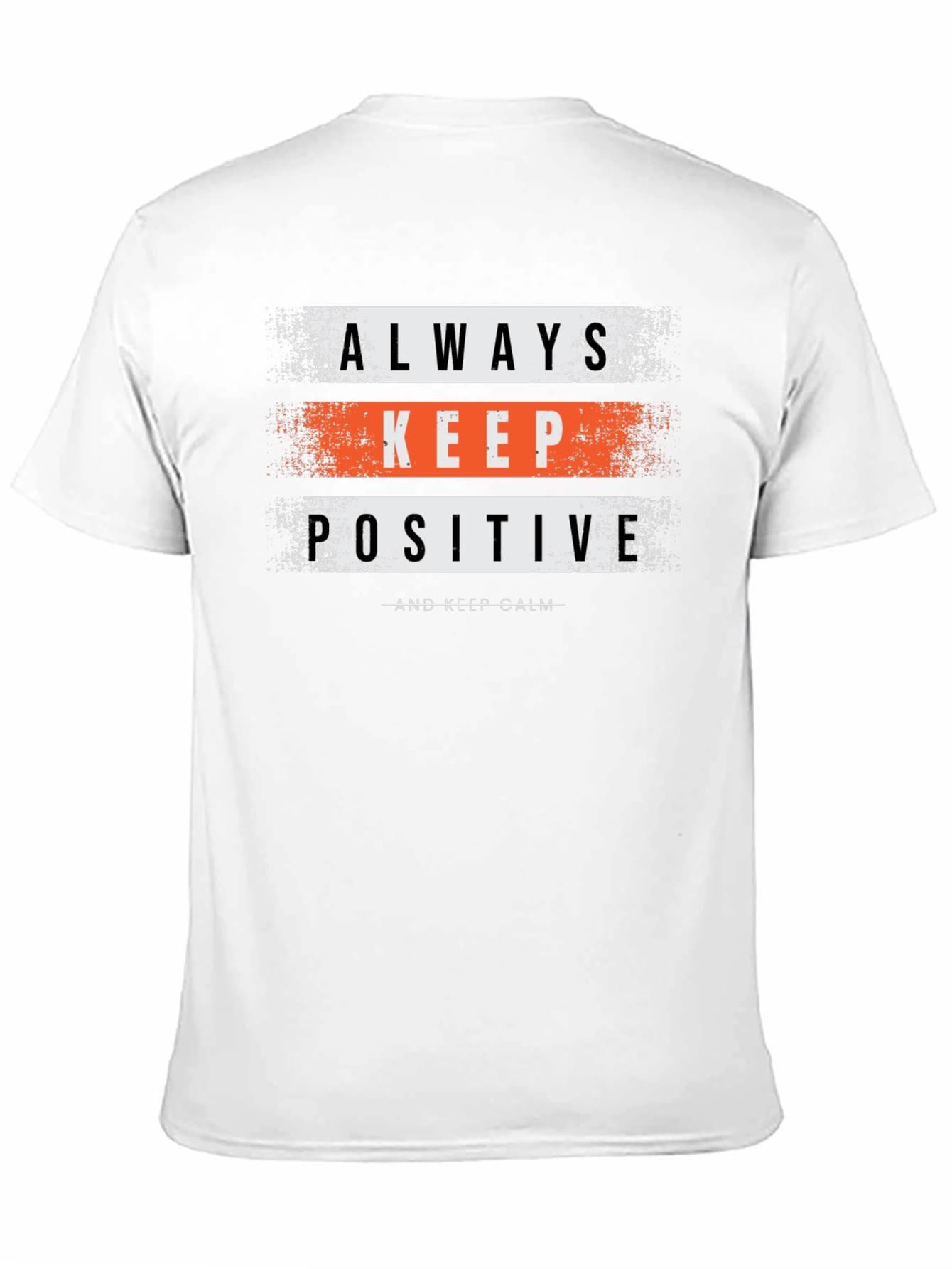 Always Keep Positive Graphic T-Shirt