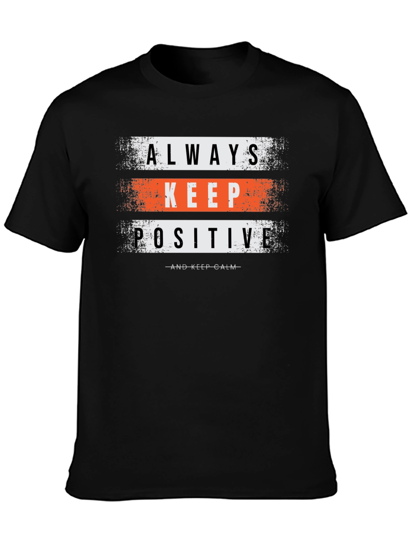 Always Keep Positive Graphic T-Shirt