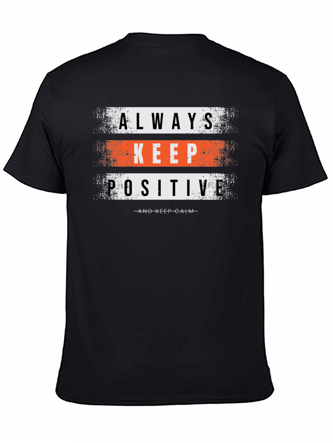 Always Keep Positive Graphic T-Shirt