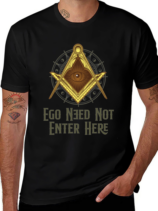 Ego Need Not Enter Here Graphic T-Shirt