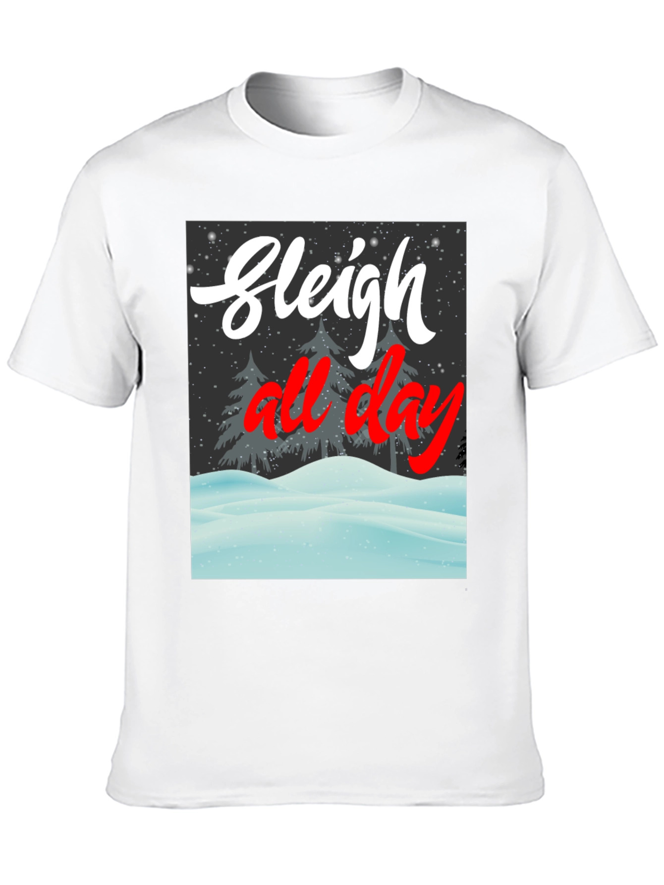 Sleigh All Day Graphic Tee