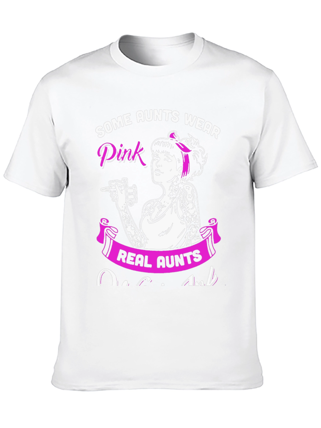 Some Aunts Wear Pink - Tattoo Artist Aunt T-Shirt