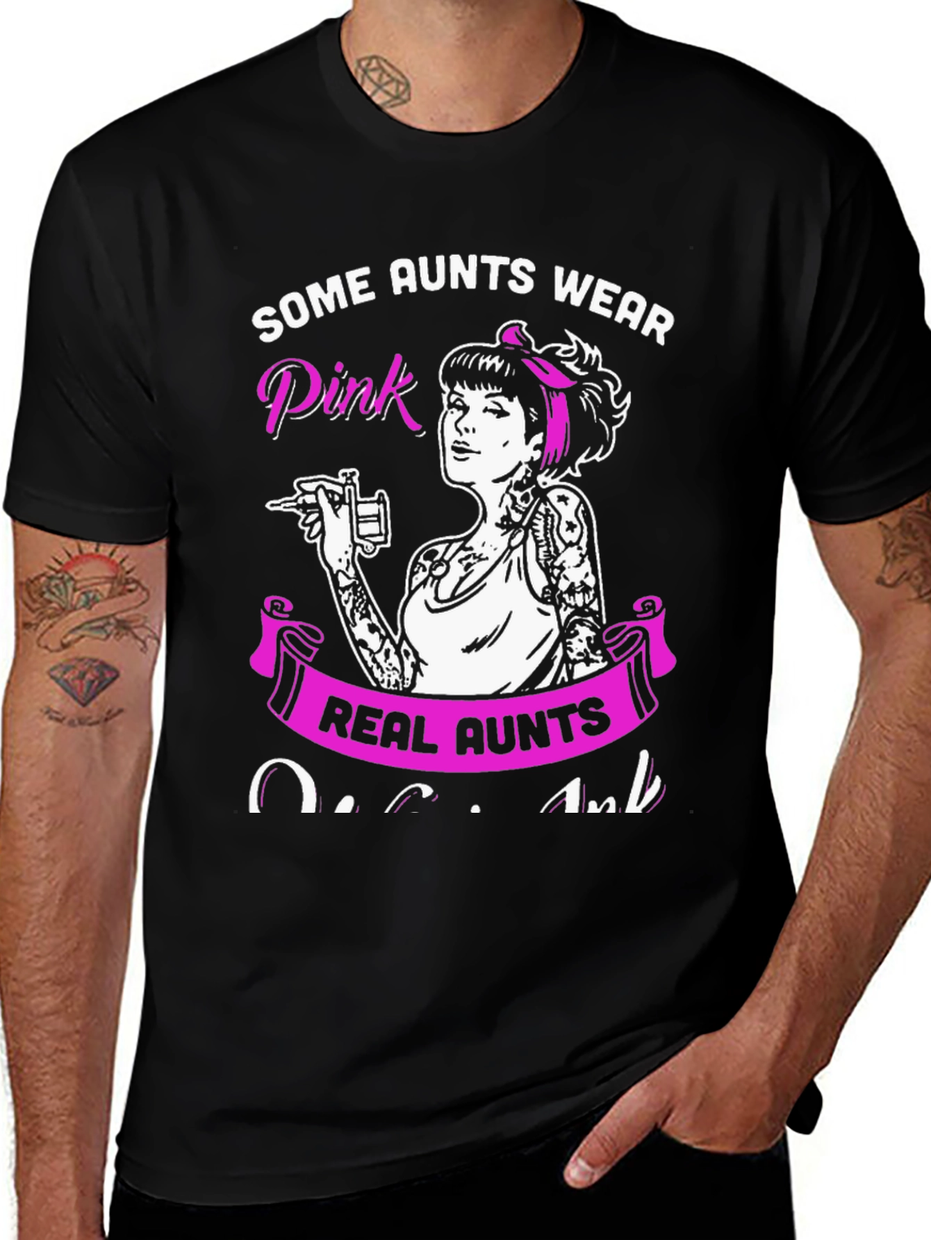 Some Aunts Wear Pink - Tattoo Artist Aunt T-Shirt