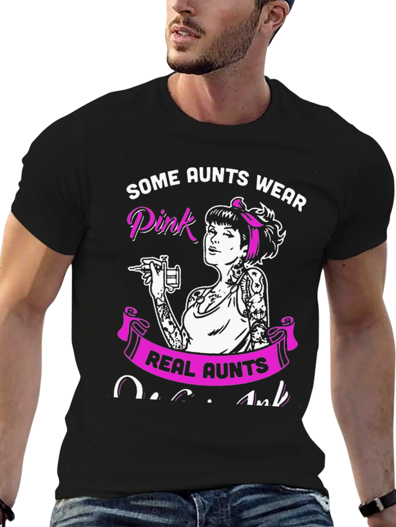 Some Aunts Wear Pink - Tattoo Artist Aunt T-Shirt