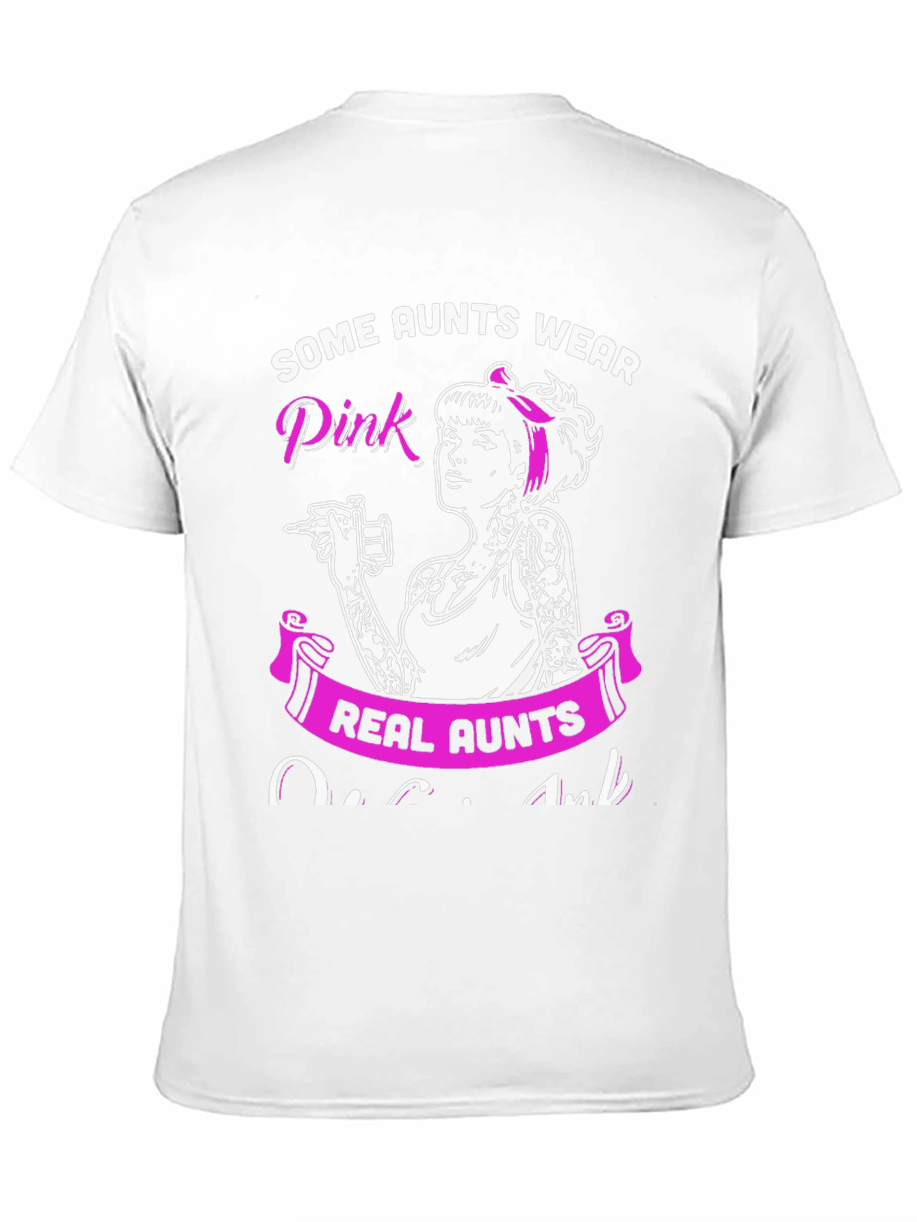 Some Aunts Wear Pink - Tattoo Artist Aunt T-Shirt