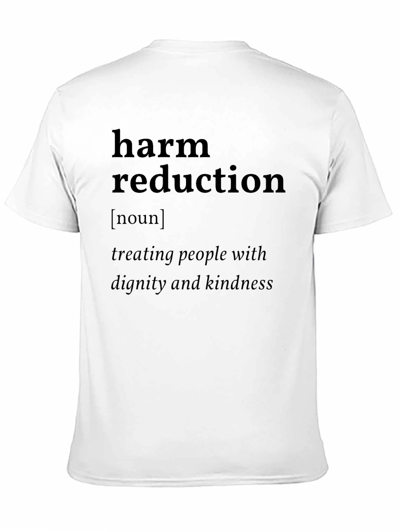 Harm Reduction Definition T-Shirt
