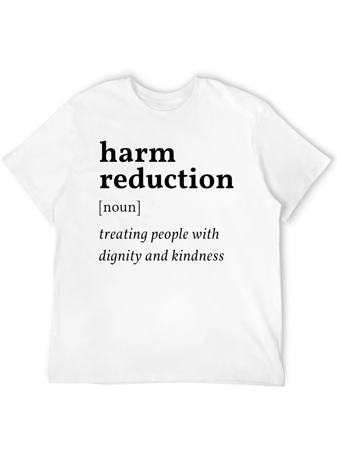 Harm Reduction Definition T-Shirt