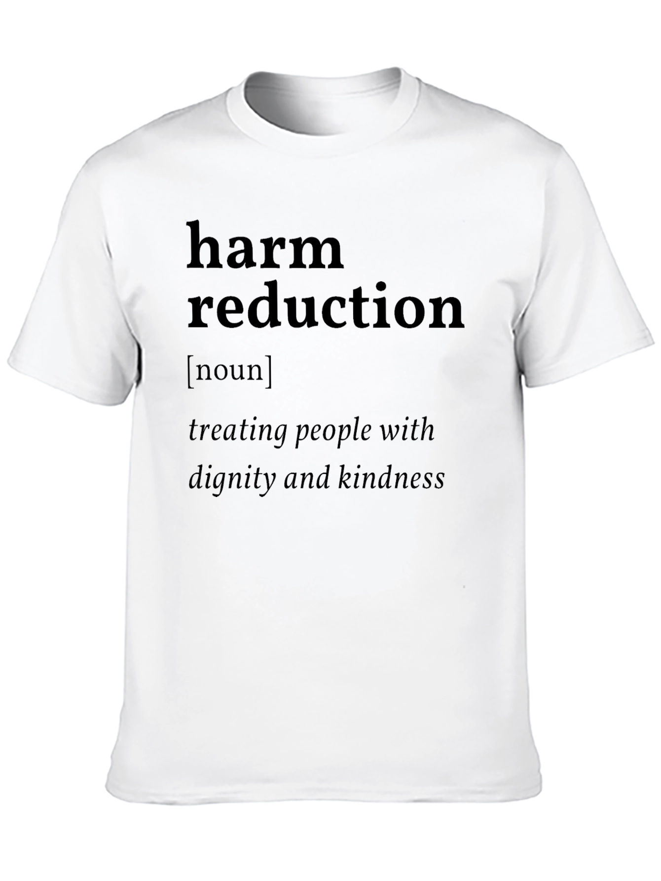 Harm Reduction Definition T-Shirt