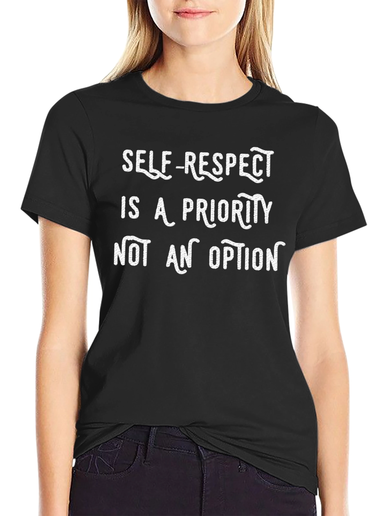 Self-Respect Priority T-Shirt - Black Cotton Graphic Tee
