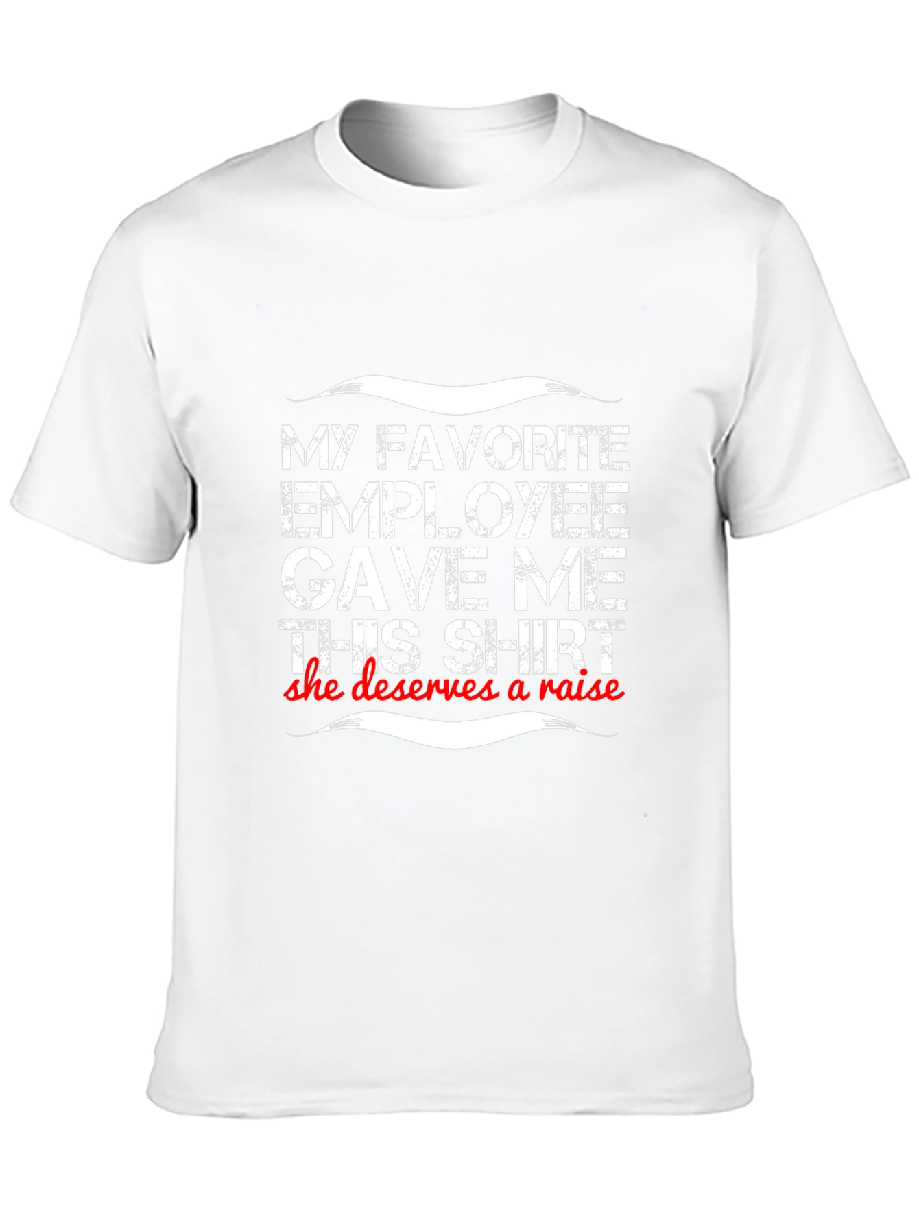 My Favorite Employee T-Shirt
