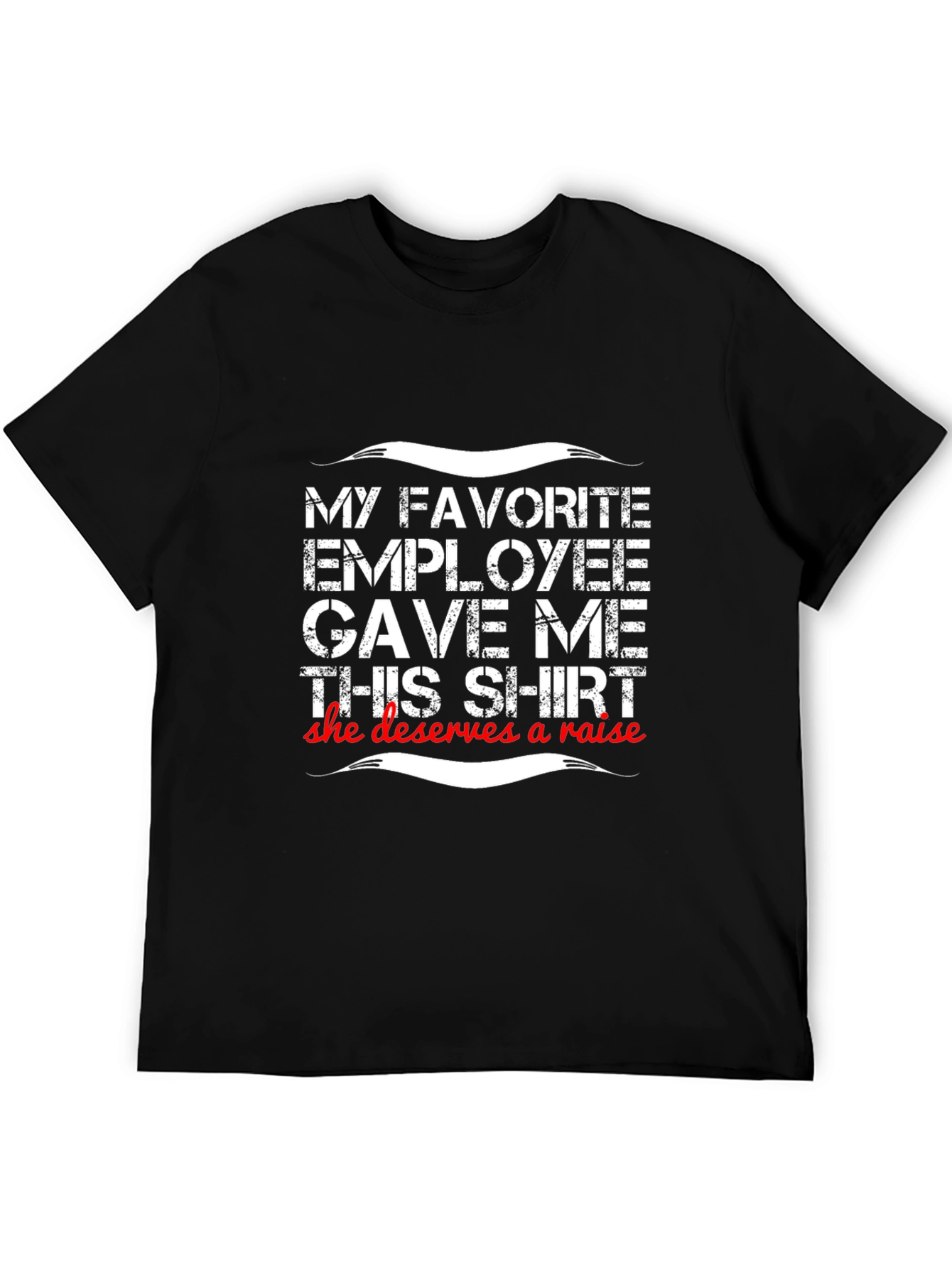 My Favorite Employee T-Shirt