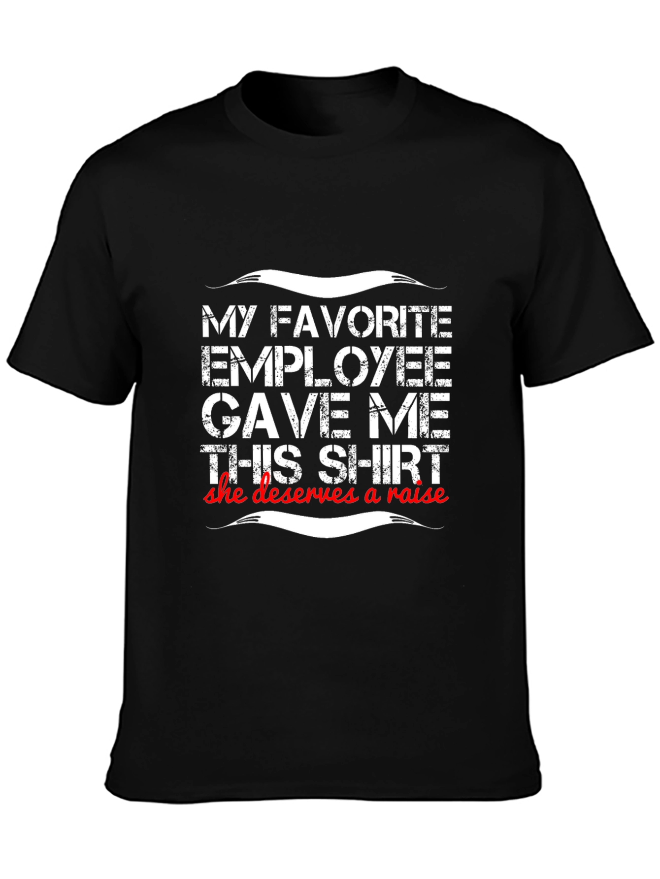 My Favorite Employee T-Shirt