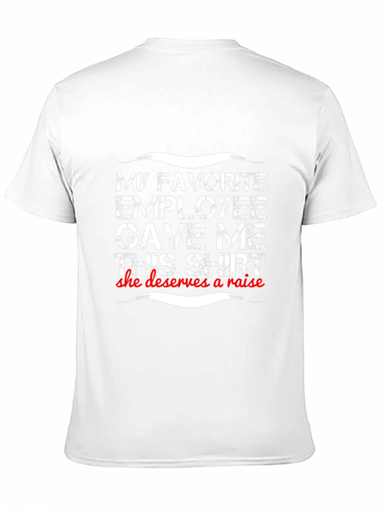 My Favorite Employee T-Shirt