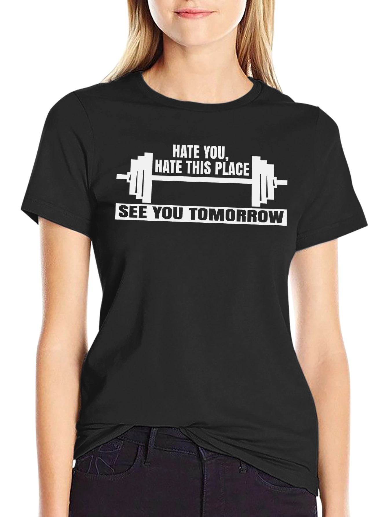 Hate You See You Tomorrow Gym T-Shirt