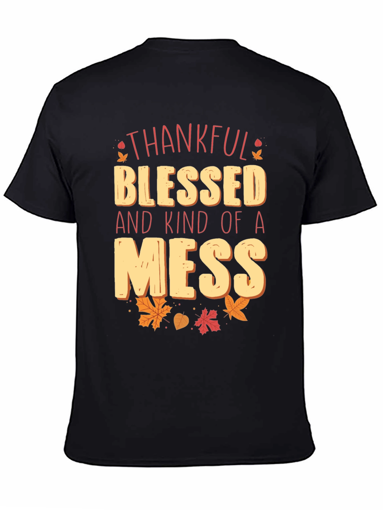 Thankful Blessed Mess Graphic Tee