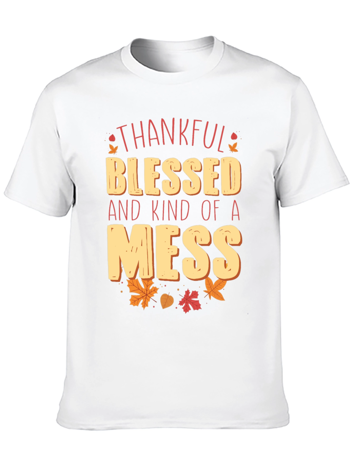 Thankful Blessed Mess Graphic Tee