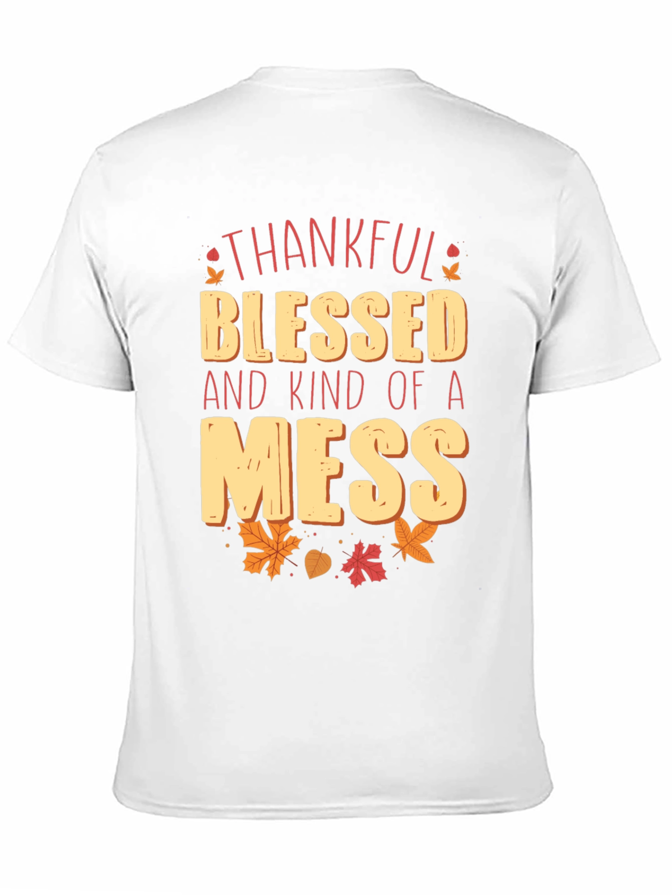 Thankful Blessed Mess Graphic Tee