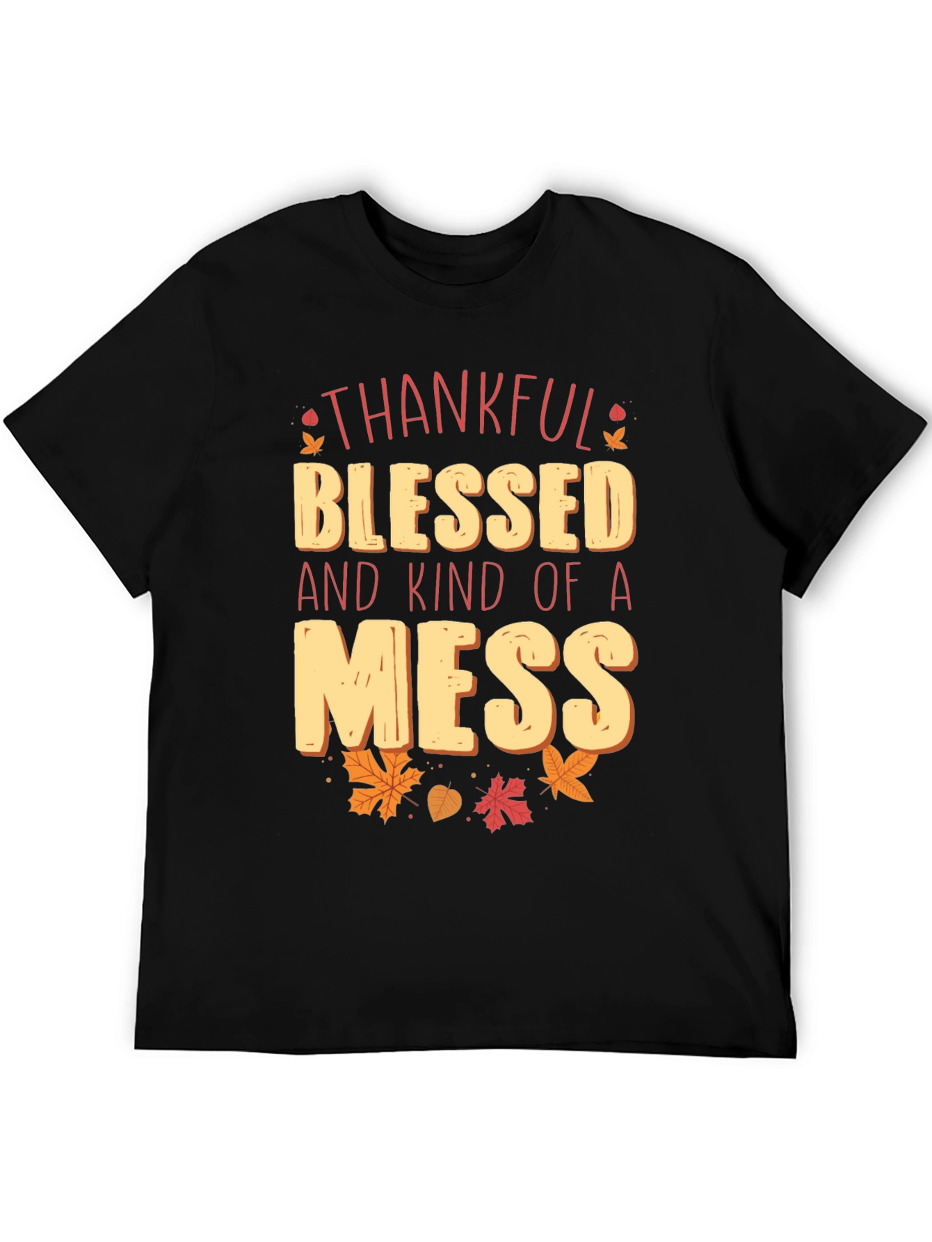Thankful Blessed Mess Graphic Tee