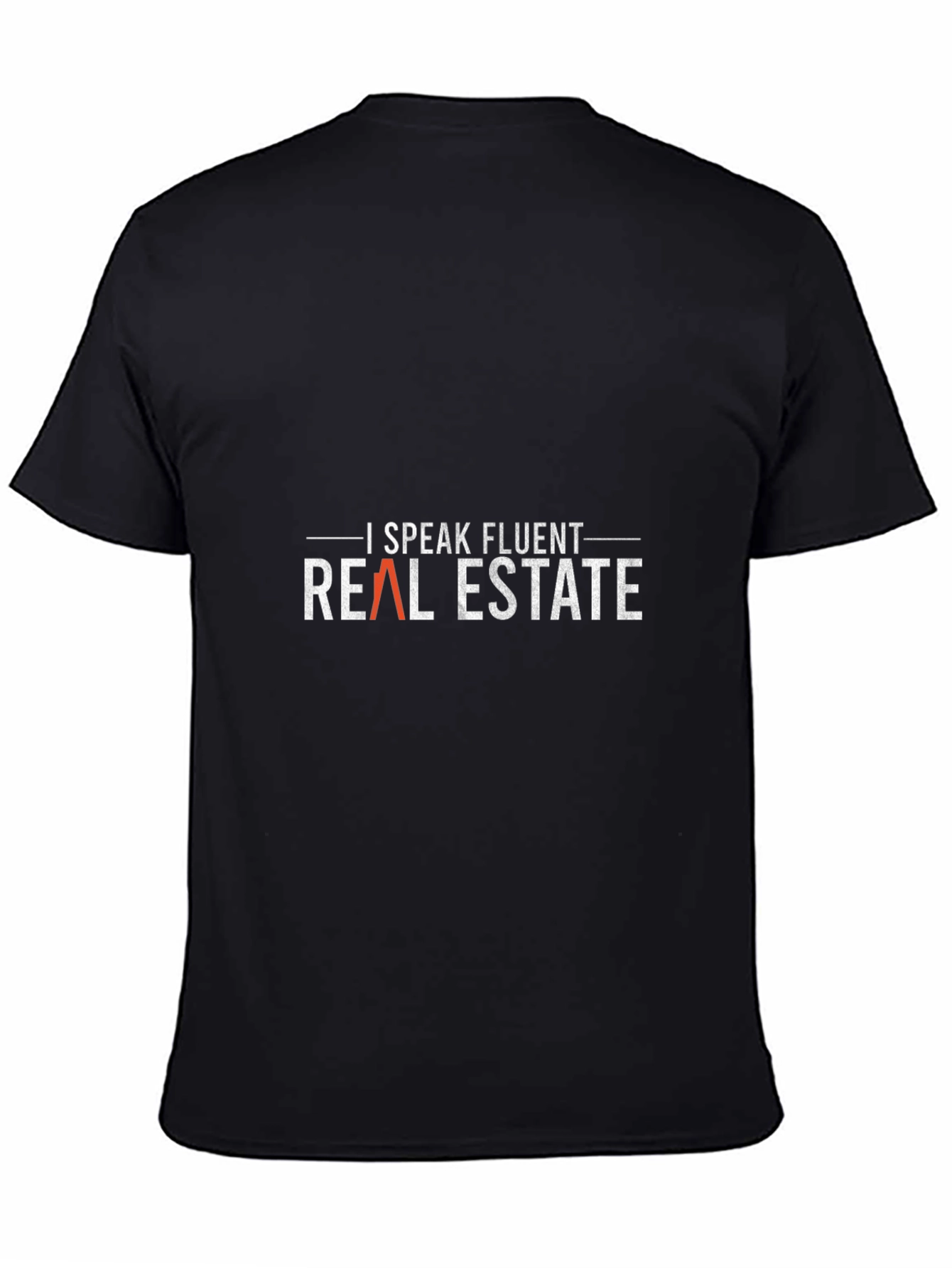 I Speak Fluent Real Estate Graphic Tee