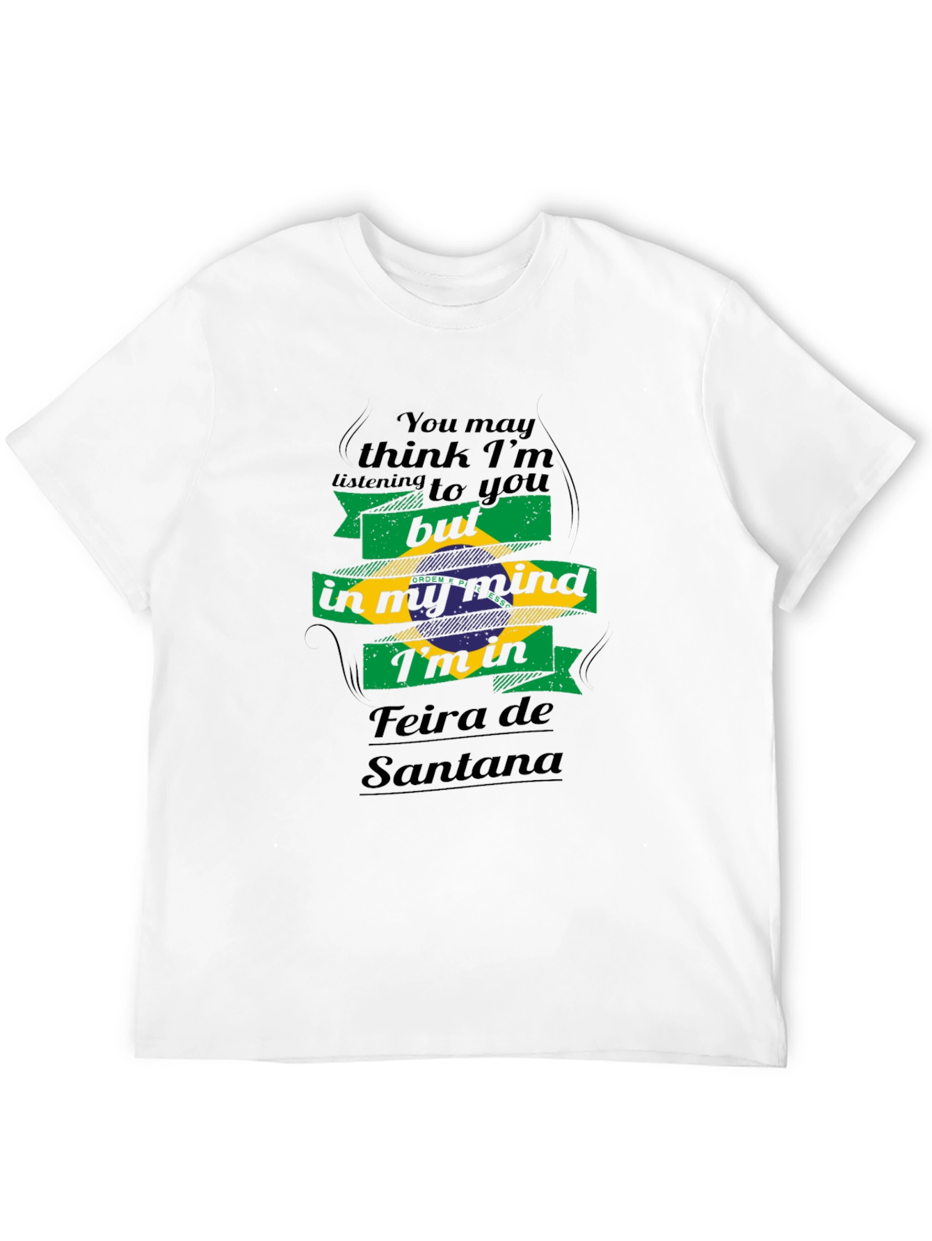 Feira de Santana Brazil Mind T-Shirt