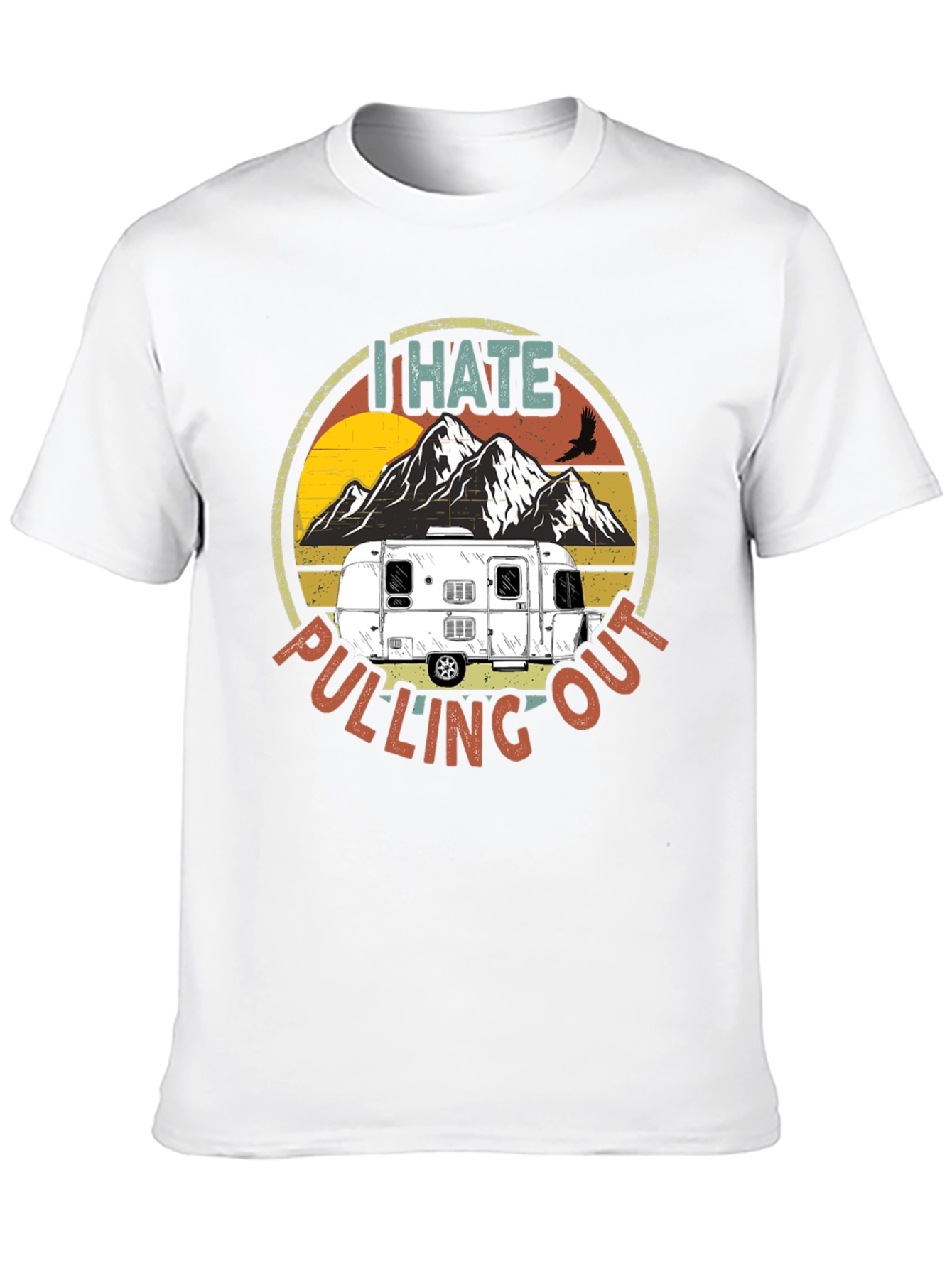 I Hate Pulling Out Camping T-Shirt