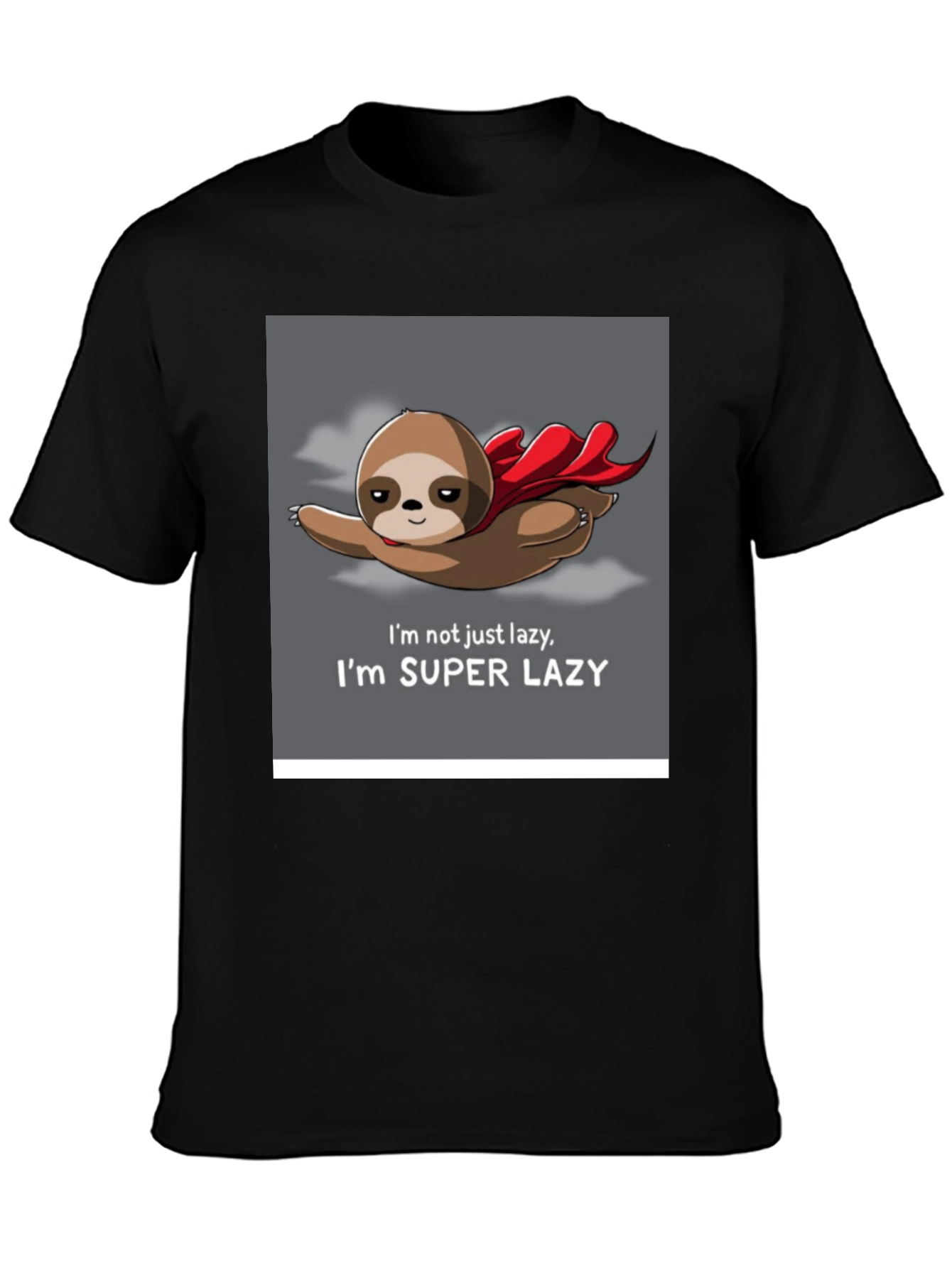 Super Lazy Sloth T-Shirt - Funny & Comfortable