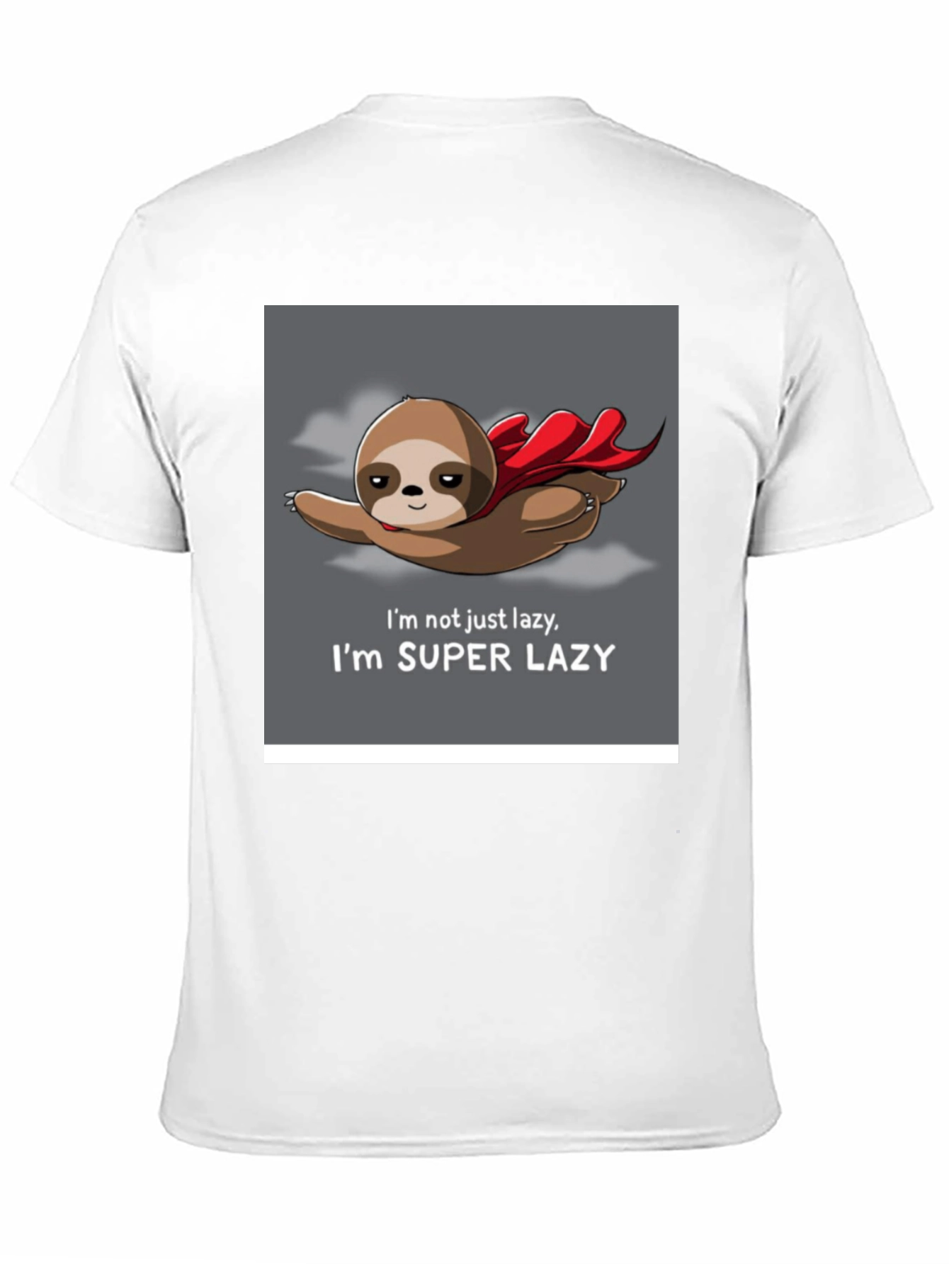 Super Lazy Sloth T-Shirt - Funny & Comfortable