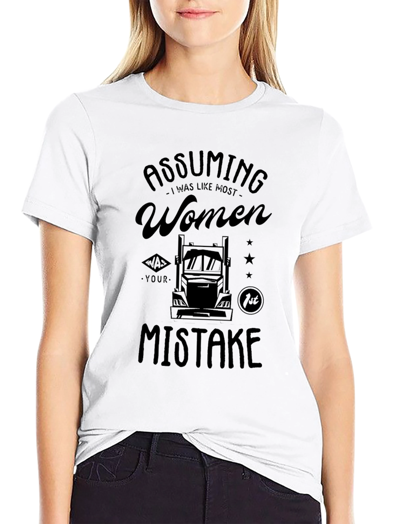 Assuming I was like most women T-Shirt