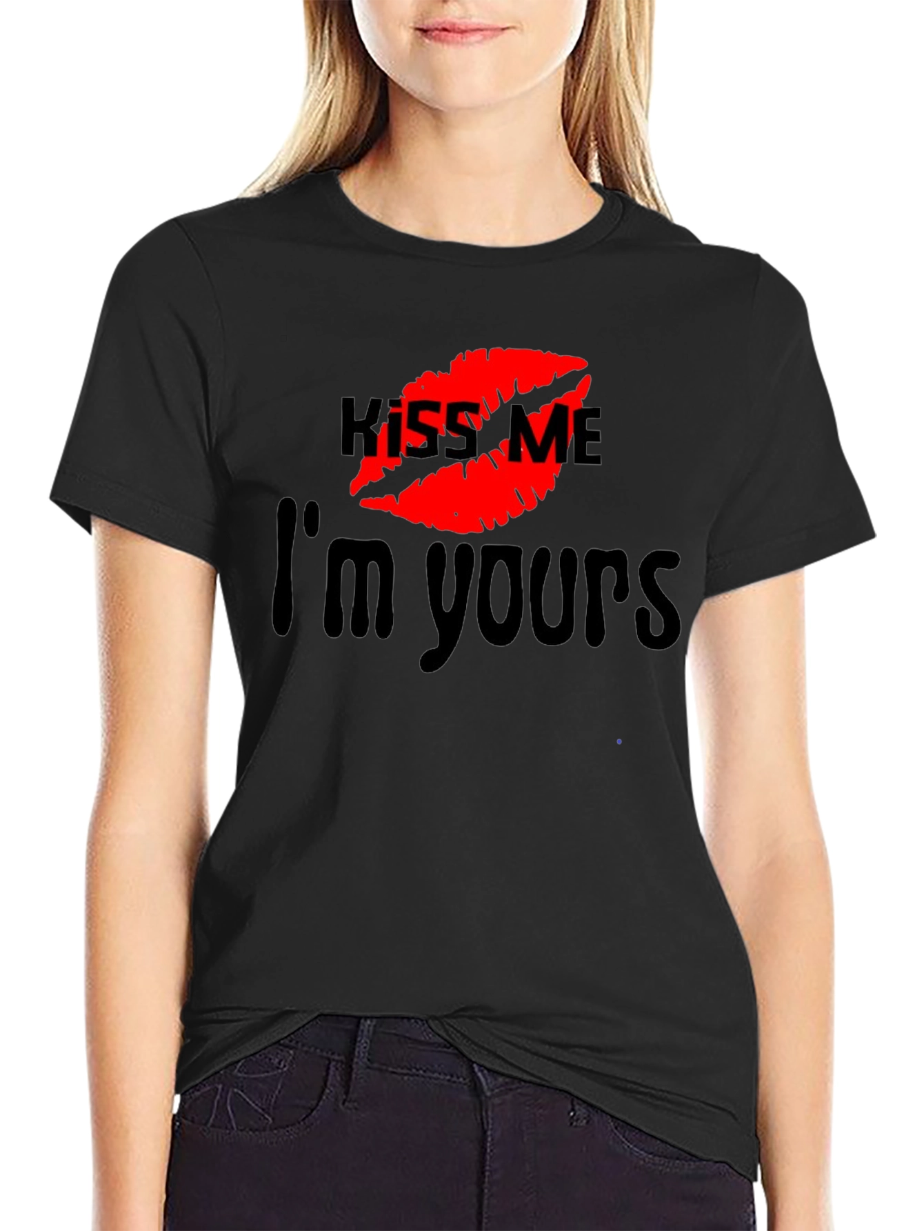 Kiss Me Im Yours T-Shirt
