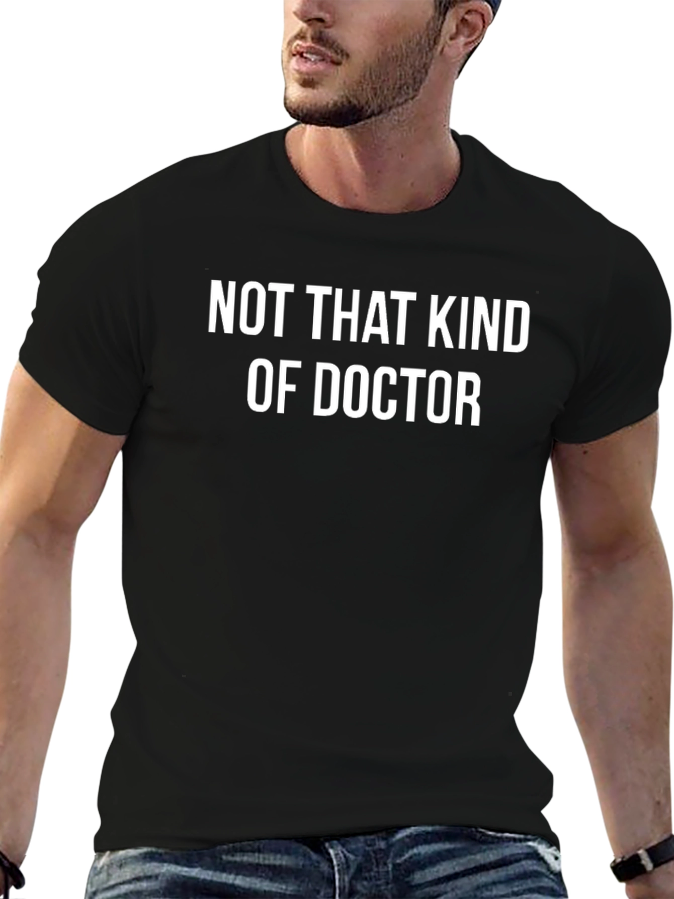 Funny Not That Kind of Doctor Black T-Shirt