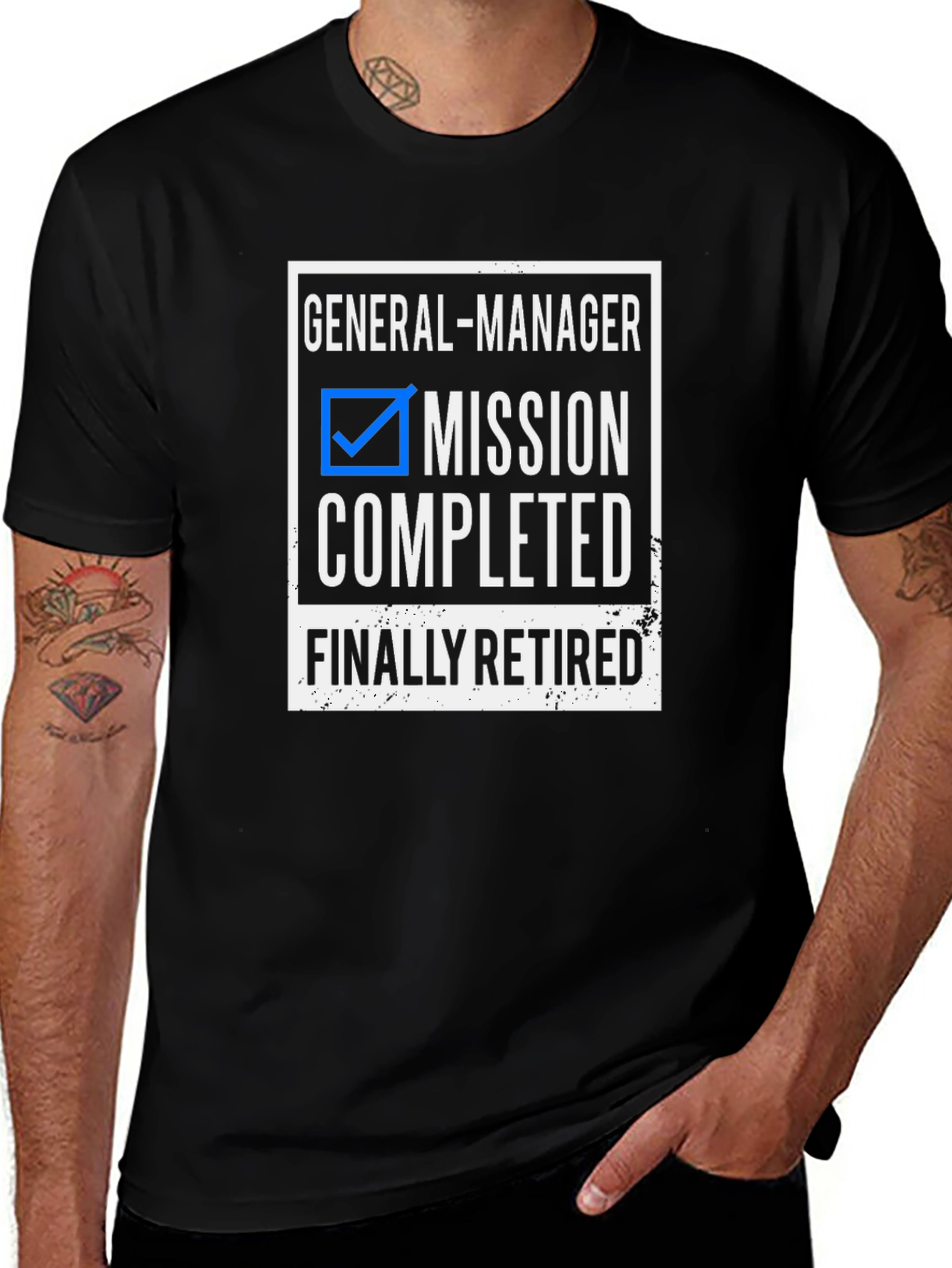 General Manager Retirement Mission Completed T-Shirt