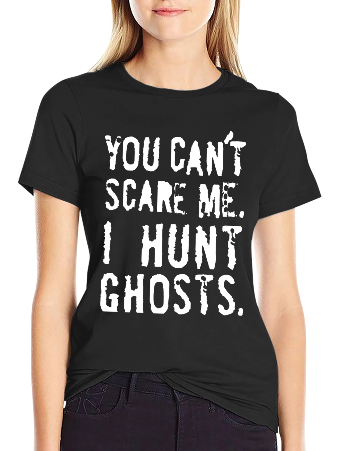 You Cant Scare Me I Hunt Ghosts T-Shirt