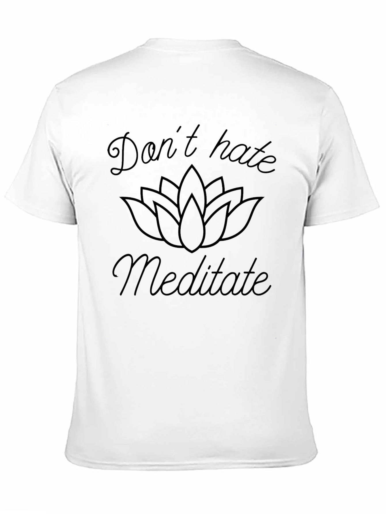 Dont Hate Meditate Graphic T-Shirt