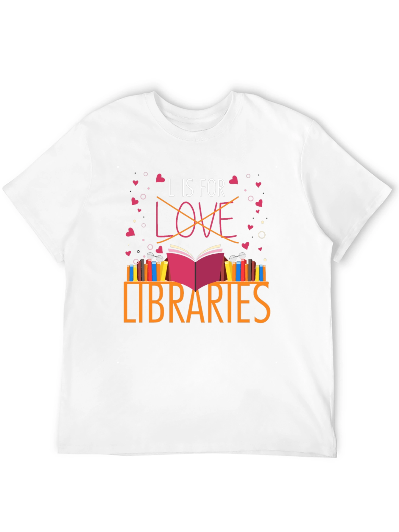 L is for Libraries T-Shirt Book Lover Gift
