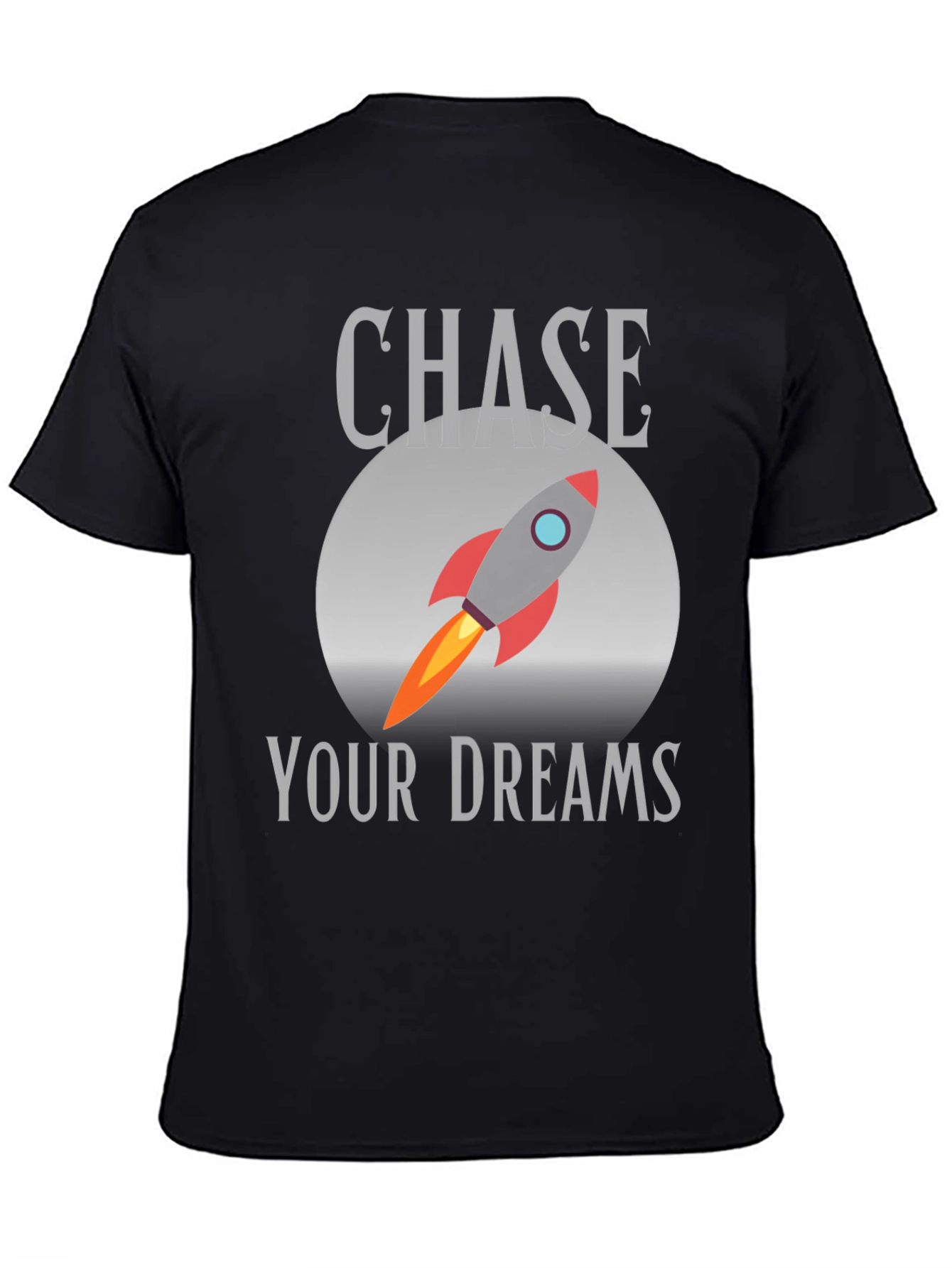 Chase Your Dreams Rocket T-Shirt - Motivational Graphic Tee