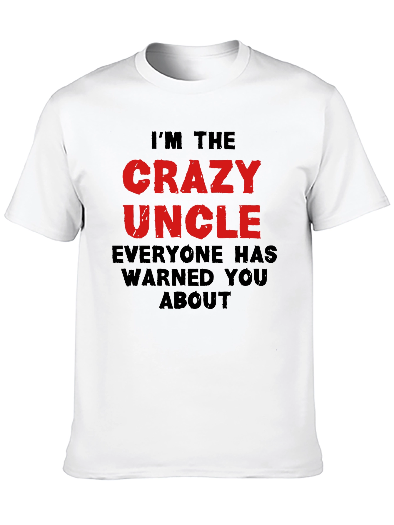 Crazy Uncle Graphic T-Shirt