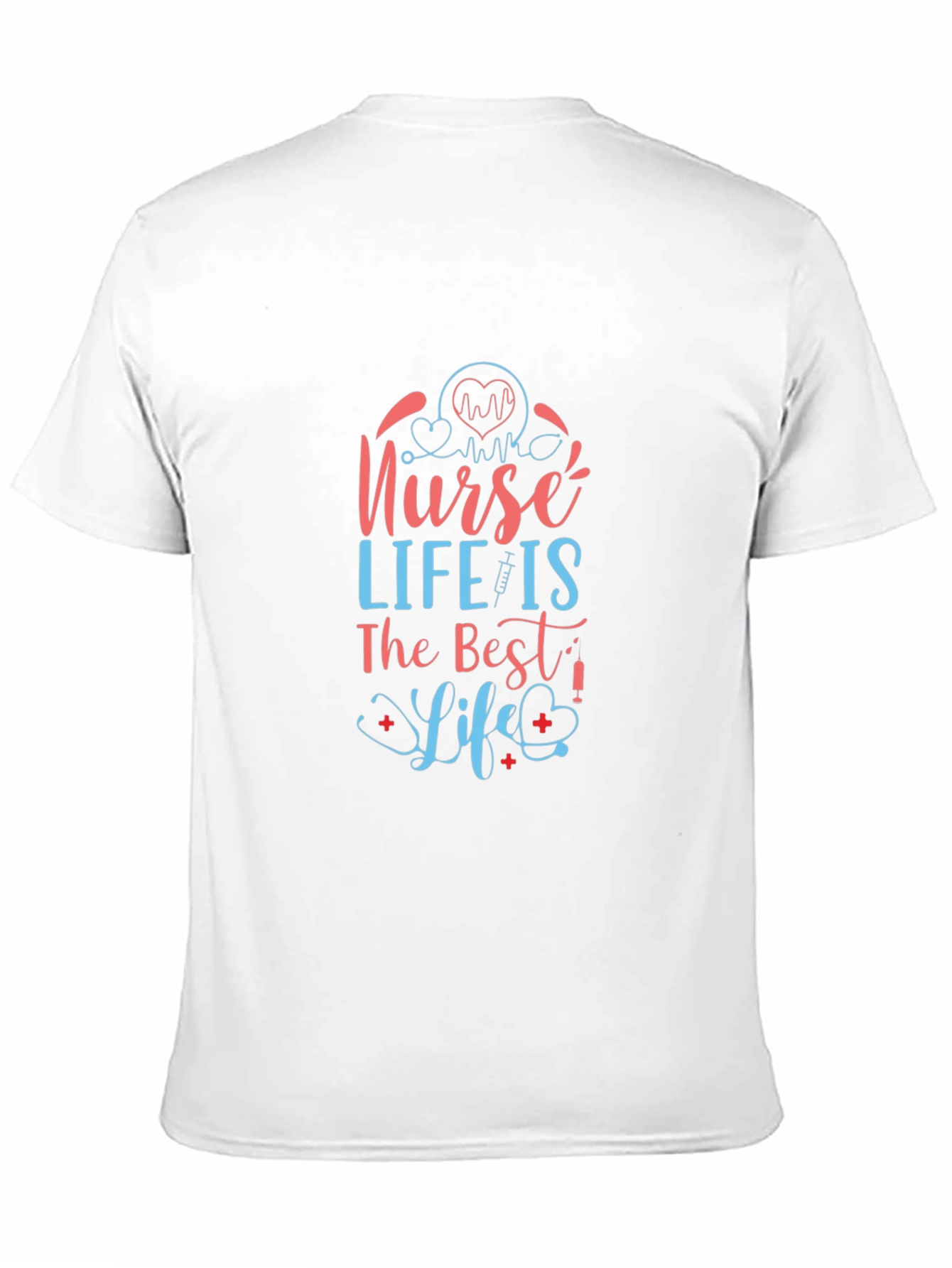 Nurse Life T-Shirt - Best Life Tee