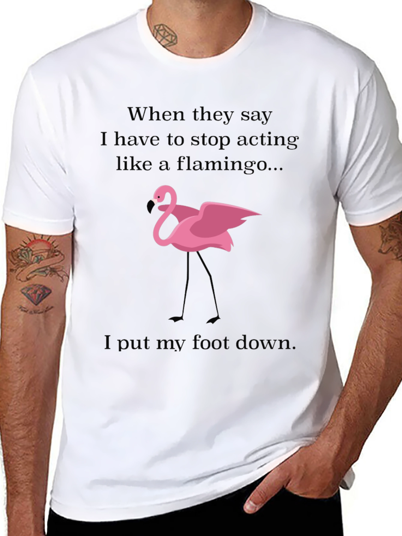 Funny Flamingo T-Shirt: Stop Acting Like a Flamingo