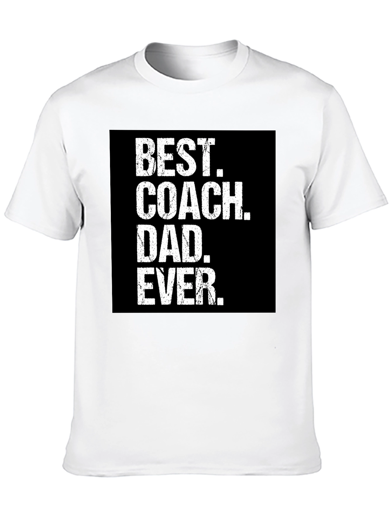 Best Coach Dad Ever T-Shirt