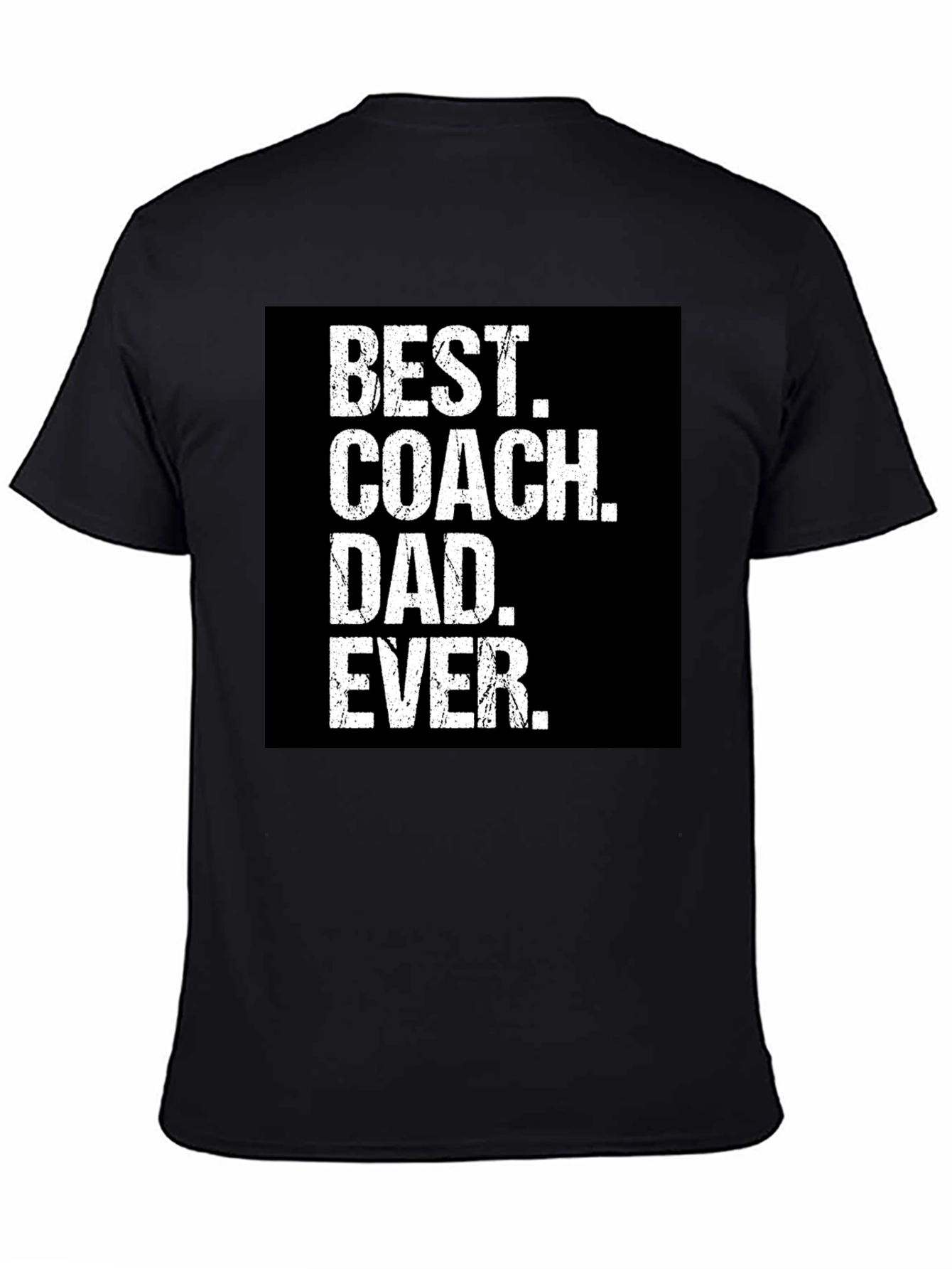 Best Coach Dad Ever T-Shirt